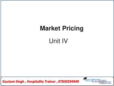 Market Pricing Unit IV.