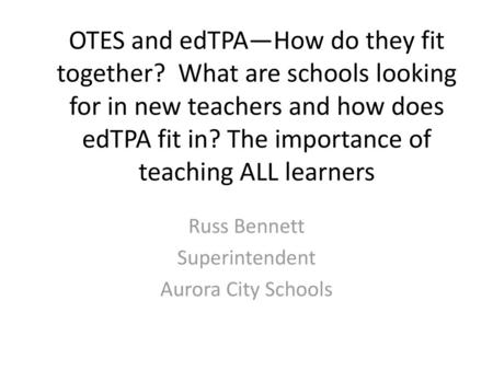 Russ Bennett Superintendent Aurora City Schools