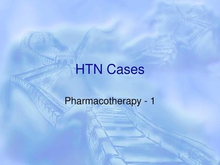 HTN Cases Pharmacotherapy - 1.