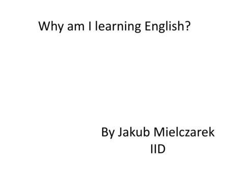 Why am I learning English?