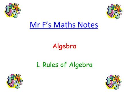 Algebra 1. Rules of Algebra