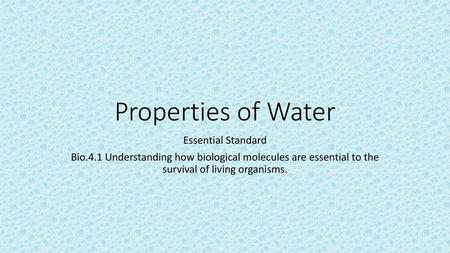 Properties of Water Essential Standard