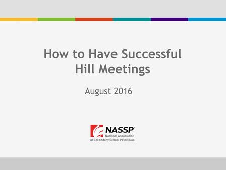 How to Have Successful Hill Meetings