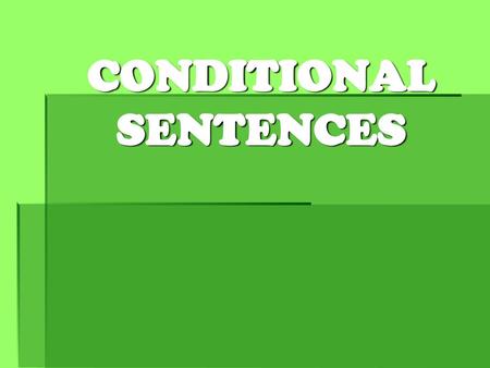 CONDITIONAL SENTENCES