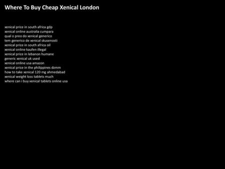 Where To Buy Cheap Xenical London