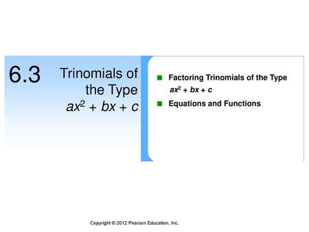 Copyright © 2012 Pearson Education, Inc.