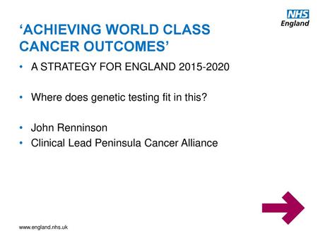 ‘ACHIEVING WORLD CLASS CANCER OUTCOMES’