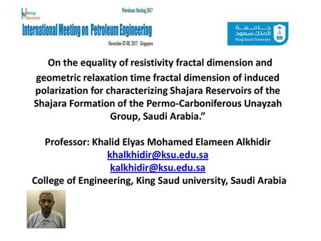 On the equality of resistivity fractal dimension and geometric relaxation time fractal dimension of induced polarization for characterizing Shajara Reservoirs.