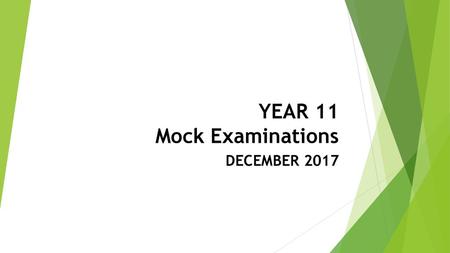 YEAR 11 Mock Examinations