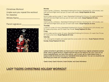 Lady Tigers Christmas Holiday Workout