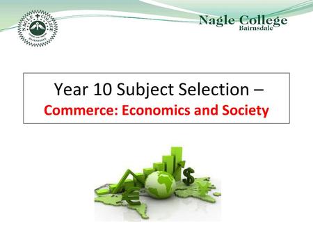 Year 10 Subject Selection – Commerce: Economics and Society