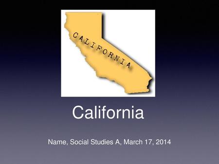 Name, Social Studies A, March 17, 2014