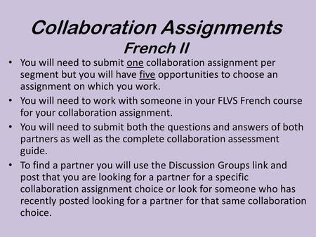 Collaboration Assignments French II