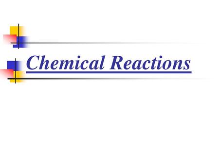 Chemical Reactions.