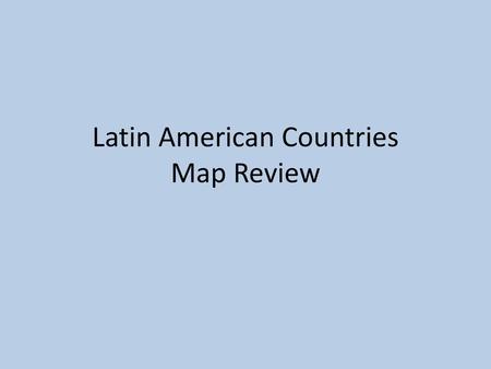 Latin American Countries Map Review