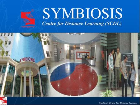 SYMBIOSIS Centre for Distance Learning (SCDL).