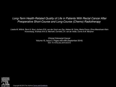 Long-Term Health-Related Quality of Life in Patients With Rectal Cancer After Preoperative Short-Course and Long-Course (Chemo) Radiotherapy  Lisette.