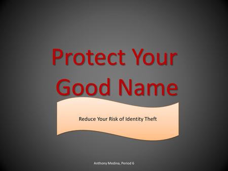 Reduce Your Risk of Identity Theft