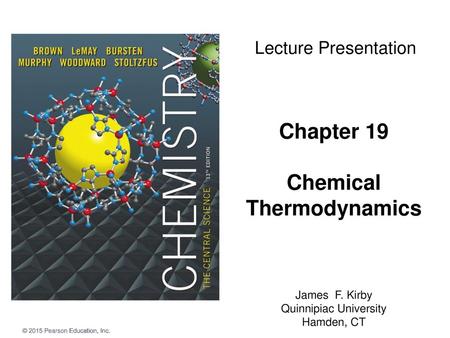 Chapter 19 Chemical Thermodynamics