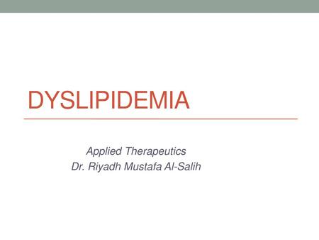 Applied Therapeutics Dr. Riyadh Mustafa Al-Salih