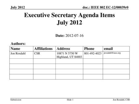 Executive Secretary Agenda Items July 2012