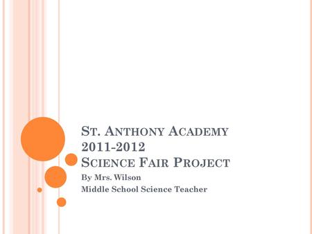 St. Anthony Academy Science Fair Project