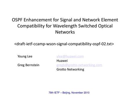 OSPF Enhancement for Signal and Network Element Compatibility for Wavelength Switched Optical Networks 