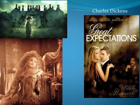 Charles Dickens.