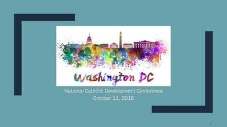 National Catholic Development Conference October 11, 2016