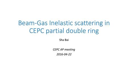 Beam-Gas Inelastic scattering in CEPC partial double ring