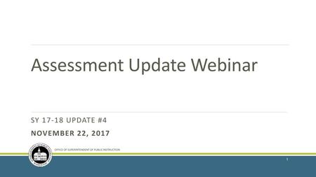 Assessment Update Webinar