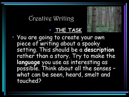 Creative Writing THE TASK