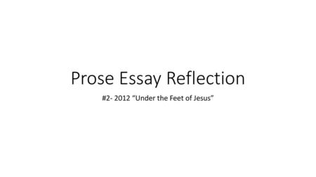 Prose Essay Reflection