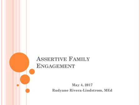 Assertive Family Engagement