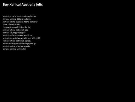 Buy Xenical Australia Ielts