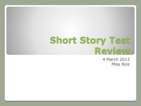 Short Story Test Review