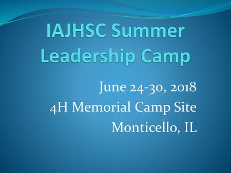 IAJHSC Summer Leadership Camp