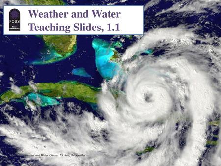 Weather and Water Teaching Slides, 1.1