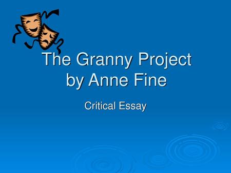 The Granny Project by Anne Fine