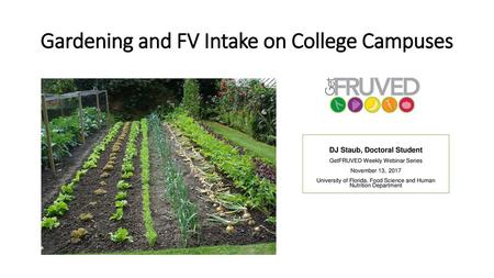 Gardening and FV Intake on College Campuses