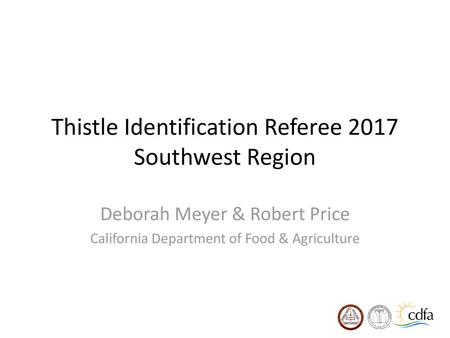 Thistle Identification Referee 2017 Southwest Region