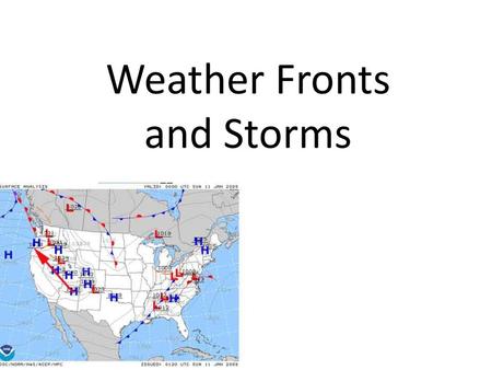 Weather Fronts and Storms