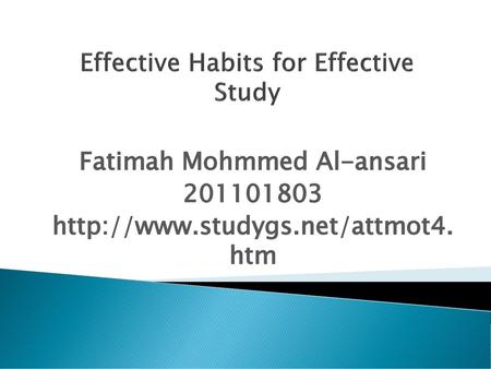 Effective Habits for Effective Study