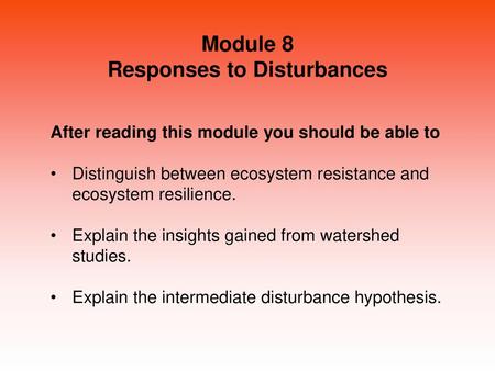 Module 8 Responses to Disturbances