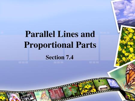 Parallel Lines and Proportional Parts