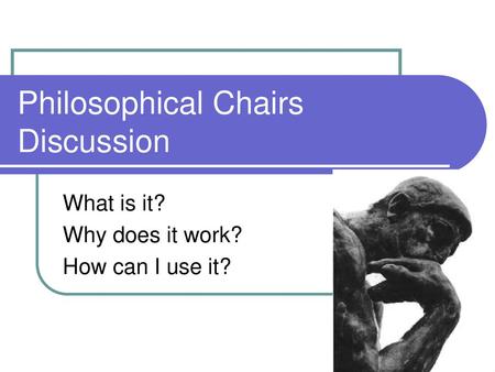 Philosophical Chairs Discussion