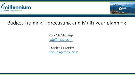 Budget Training: Forecasting and Multi-year planning