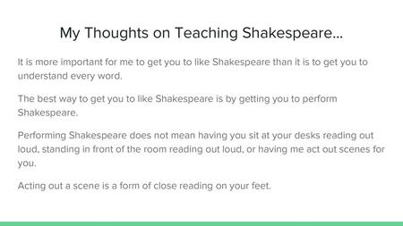 My Thoughts on Teaching Shakespeare...