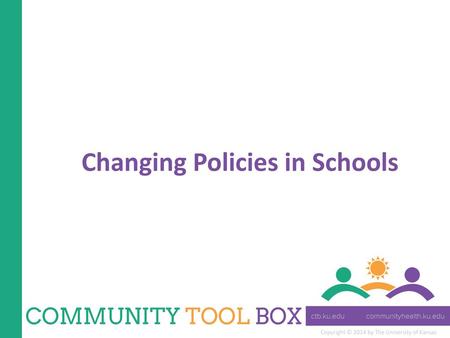 Changing Policies in Schools