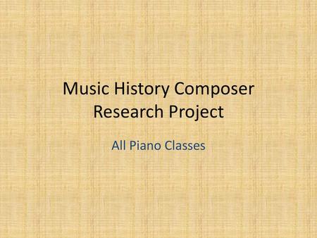 Music History Composer Research Project